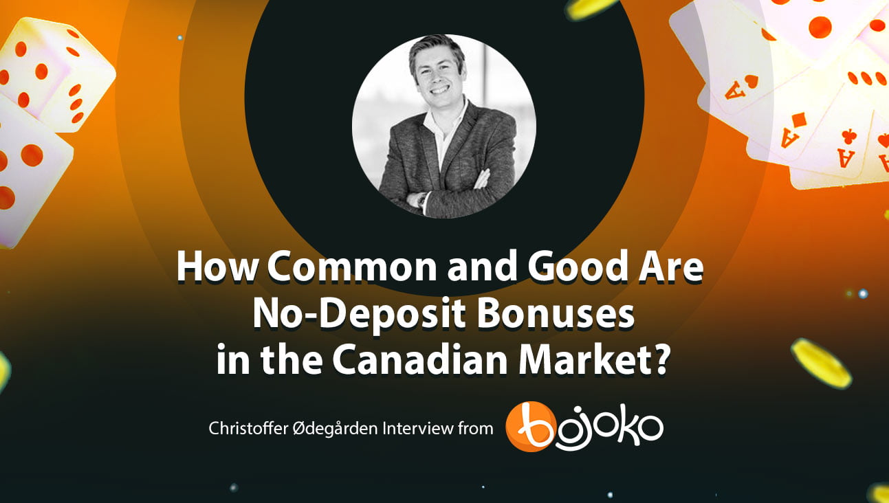 How Common and Good Are No-Deposit Bonuses in the Canadian Market?