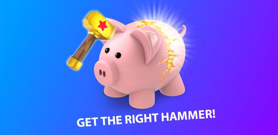 Get the right Hammer! - Piggy Bank by Bitstarz